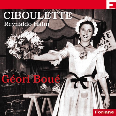 Reynaldo Hahn: Ciboulette [2CD]