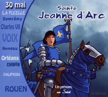 Sainte Jeanne D'Arc.: Collection Un Prenom Un Saint. Jeanne [CD]