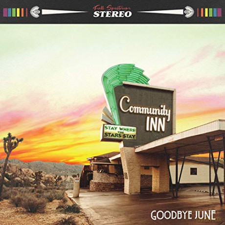 Goodbye June: Community Inn (+Guitar Plectrum) [Winyl]