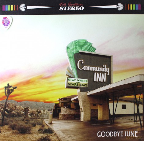 Goodbye June: Community Inn (+Guitar Plectrum) [Winyl]