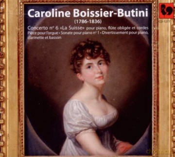 Caroline Boissier Butini: Concerto Pour Piano No6 [CD]