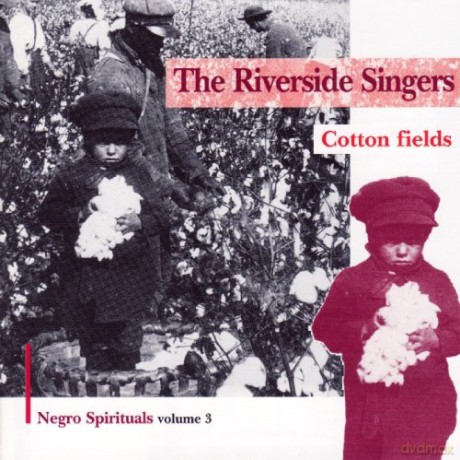 Riverside Singers: Cotton Fields [CD]