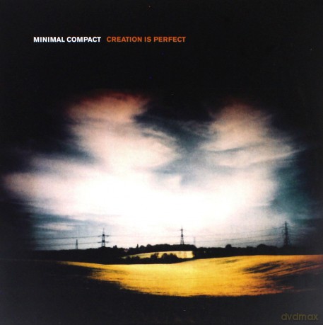 Minimal Compact: Creation Is Perfect [Winyl]