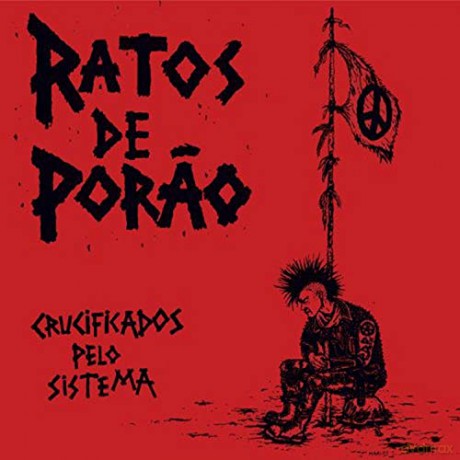 Ratos De Porao: Crucificados Pelo Sistema [Winyl]