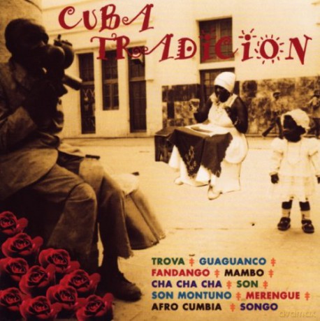 Cuba Tradicion: Cuba Tradicion [CD]