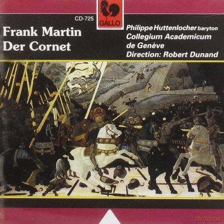 Frank Martin: Der Cornet [CD]