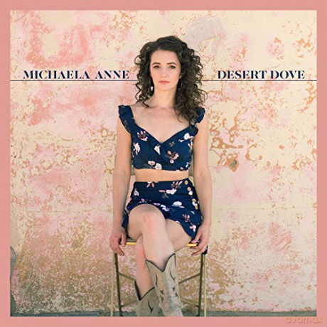 Michaela Anne: Desert Dove [CD]