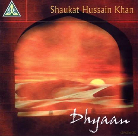 Shaukat Hussain Khan: Dhyaan [CD]