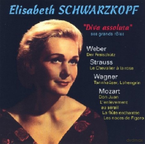 Elisabeth Schwarzkopf: Diva Assoluta - Ses Grands Roles [CD]