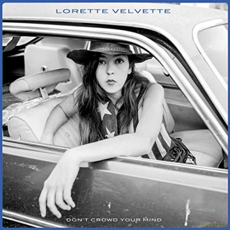 Lorette Velvette: Don't Crowd Your Mind [Winyl]