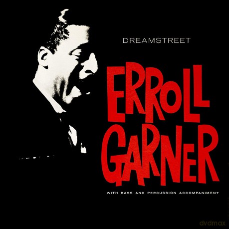 Erroll Garner: Dreamstreet [CD]