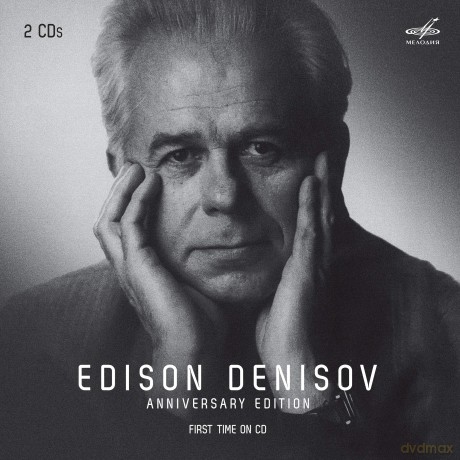 Edison Denisov: Anniversary Edition [2CD]