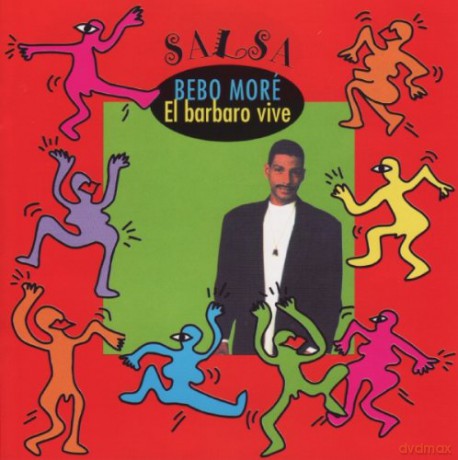 Bebo More: El Barbaro Vive [CD]