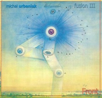 Michał Urbaniak: Fusion III (digipack) [CD]