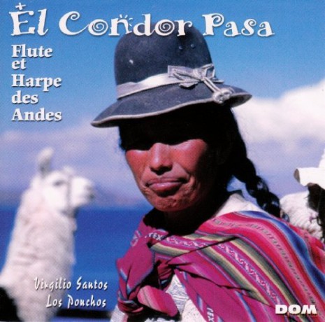 Flute Et Harpe Des Andes: El Condor Pasa [CD]