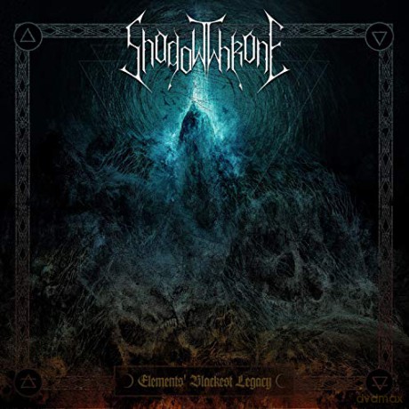 Shadowthrone: Elements' Blackest Legacy [CD]