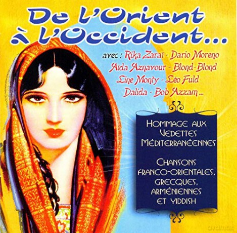 Vedettes Mediterraneennes: Entre Orient Et Occident [CD]