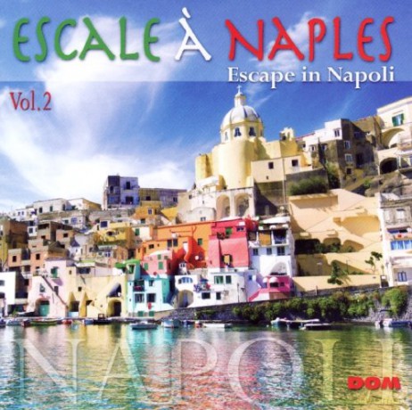 Escale A Naples Vol.2 [CD]
