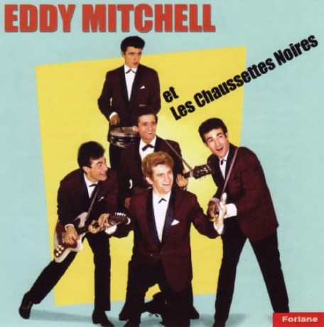 Eddy Mitchell: Et Les Chaussettes Noires [CD]