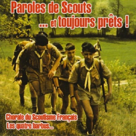 Paroles De Scouts: Et Toujours Prets [CD]
