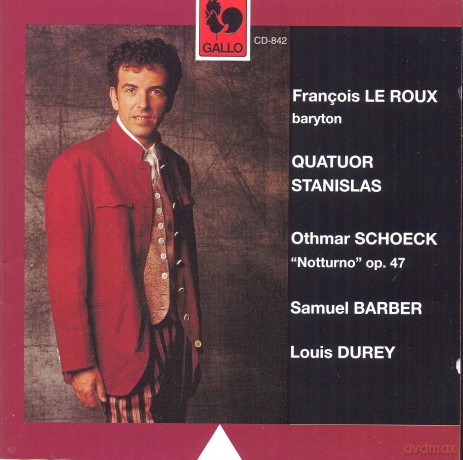 Francois Le Roux: Euvres Pour Baryton Et Quatuor A Cordes [CD]