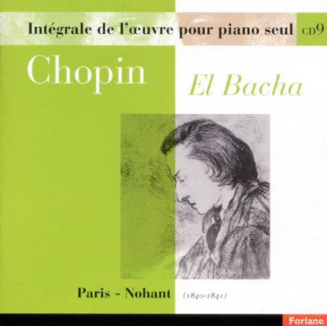 Frederic Chopin: Euvres Pour Piano Seul - Vol.09 - El Bacha [CD]