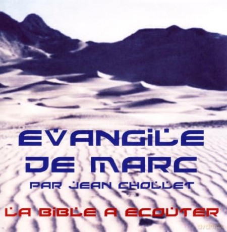 Jean Chollet: Evangile De Marc [CD]