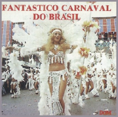 Fantastico Carnaval Do Brasil [CD]