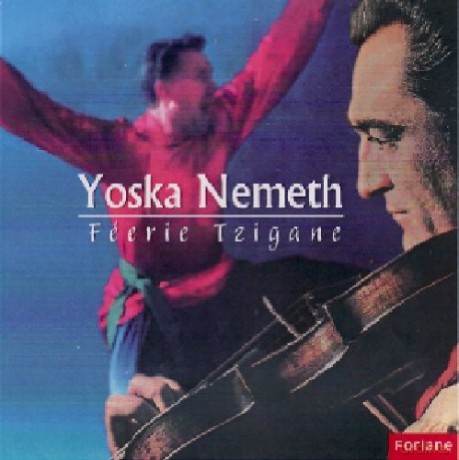 Yoska Nemeth: Feerie Tzigane [CD]