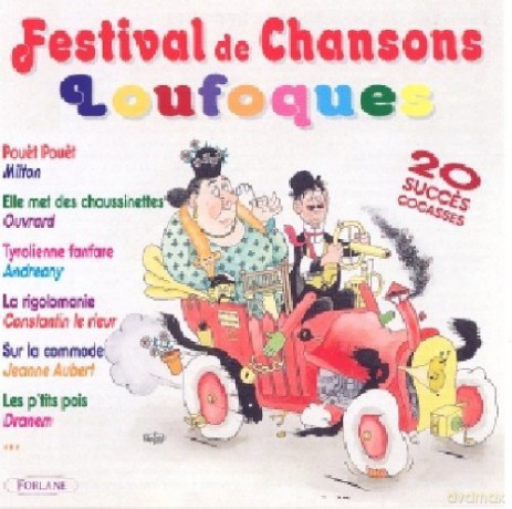 Les Loufoques: Festival De Chansons [CD]
