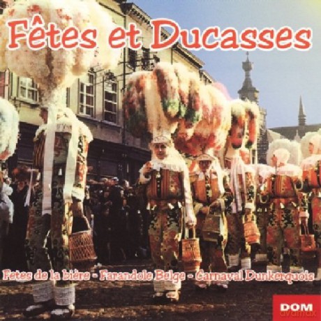 Fetes Et Ducasses: Fetes Et Ducasses [CD]