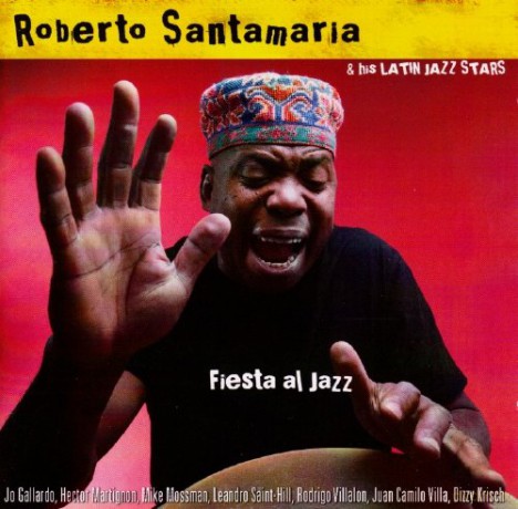 Roberto Santamaria: Fiesta Al Jazz [CD]