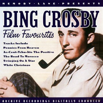 Bing Crosby: Film Favourites [CD]
