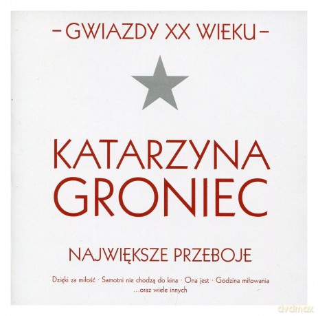 Katarzyna Groniec: Gwiazdy XX wieku [CD]