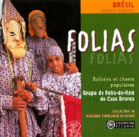 Grupo De Folia-De Reis Casa Branca: Folias [CD]