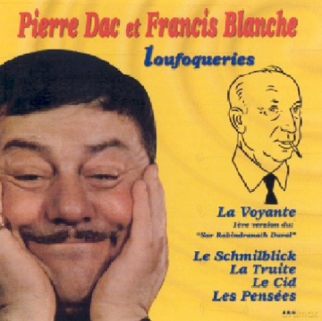 Pierre Dac: Francis Blanche [CD]