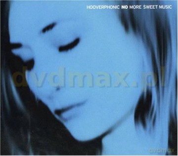 Hooverphonic: No More Sweet Music (Digipack) [2CD]