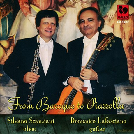 Silvano Scanziani Domenico Lafasciano: From Baroque To Piazzola [CD]