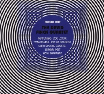 David Fink Quartet: Future Day [CD]