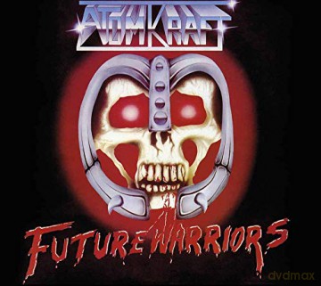 Atomkraft: Future Warriors (Limited Edition) [CD]
