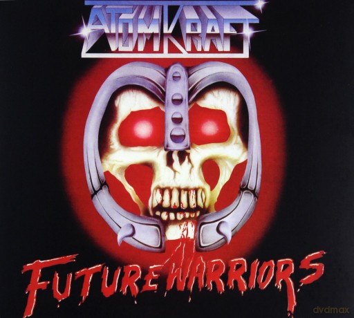 Atomkraft: Future Warriors (Limited Edition) [CD]