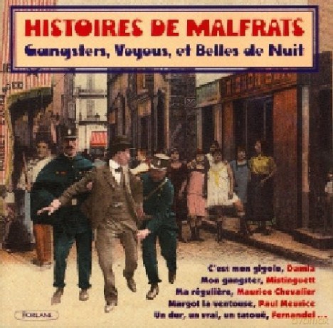 Histoires De Malfrats: Gangsters Et Belles De Nuit [CD]