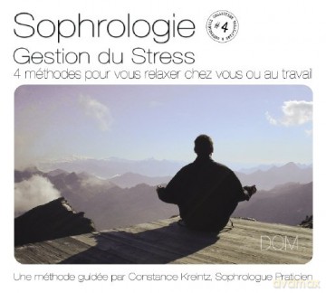 Sophrologie #4: Gestion Du Stress [CD]