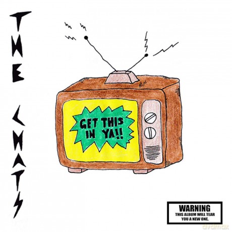 Chats: Get This In Ya [CD]