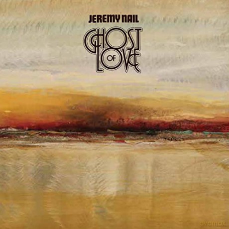 Jeremy Nail: Ghost Of Love [CD]