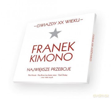 Franek Kimono: Gwiazdy XX wieku [CD]