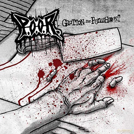 P.O.O.R.: Glutton For Punishment [CD]