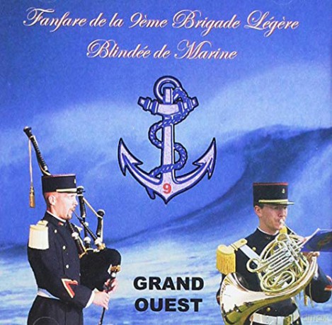 Fanfare De La 9E Brigade Legere Blindee De Marine: Grand Ouest - Nantes [CD]