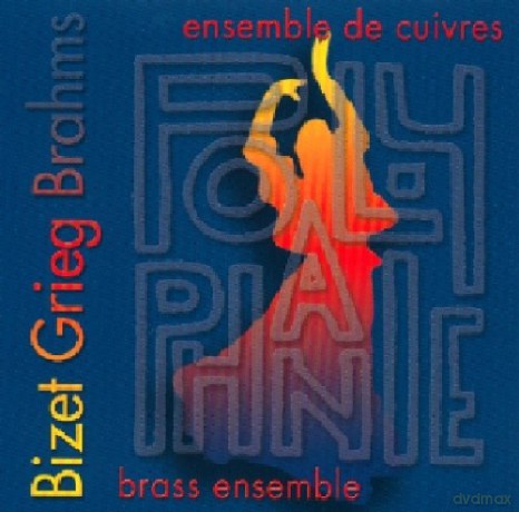 Ensemble De Cuivres Polyphanie: Grieg. Brahms. Bizet [CD]