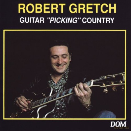 Robert Gretch: Guitar Picking Country [CD]
